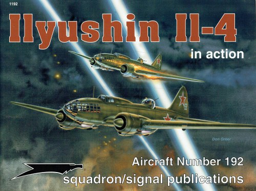Image for ILYUSHIN II-4 IN ACTION ILYUSHIN II-4 IN ACTION