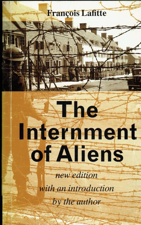 THE INTERNMENT OF ALIENS (NEW EDITION)