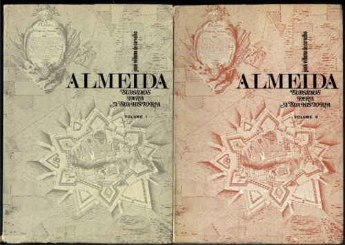 Image for ALMEIDA SUBSIDIOS PARA A SUA HISTORIA (TWO VOLUME SET) (PORTUGUESE TEXT) ALMEIDA SUBSIDIOS PARA A SUA HISTORIA (TWO VOLUME SET) (PORTUGUESE TEXT)