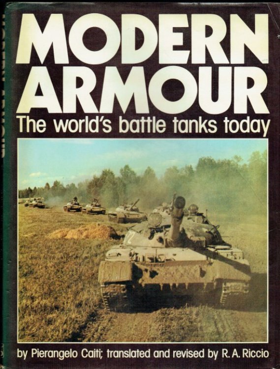 Image for MODERN ARMOUR : THE WORLD'S BATTLE TANKS TODAY MODERN ARMOUR : THE WORLD'S BATTLE TANKS TODAY