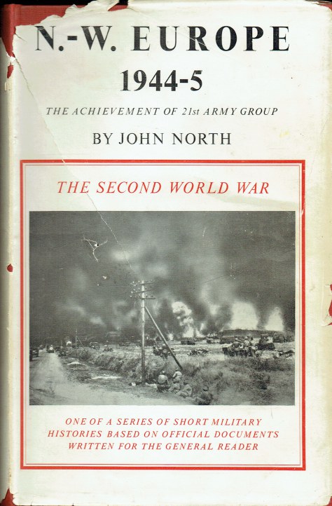 Image for NORTH-WEST EUROPE 1944-5 : THE ACHIEVEMENT OF 21ST ARMY GROUP NORTH-WEST EUROPE 1944-5 : THE ACHIEVEMENT OF 21ST ARMY GROUP