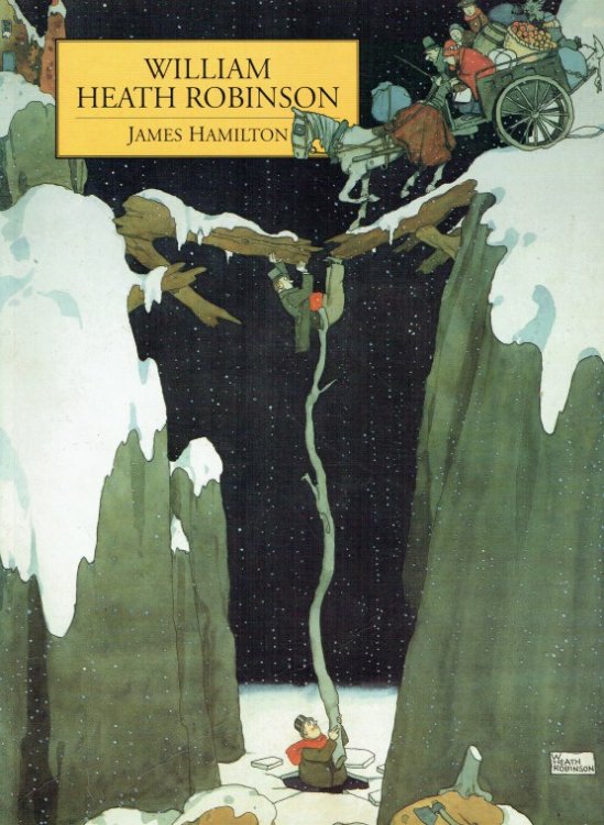 Image for WILLIAM HEATH ROBINSON WILLIAM HEATH ROBINSON