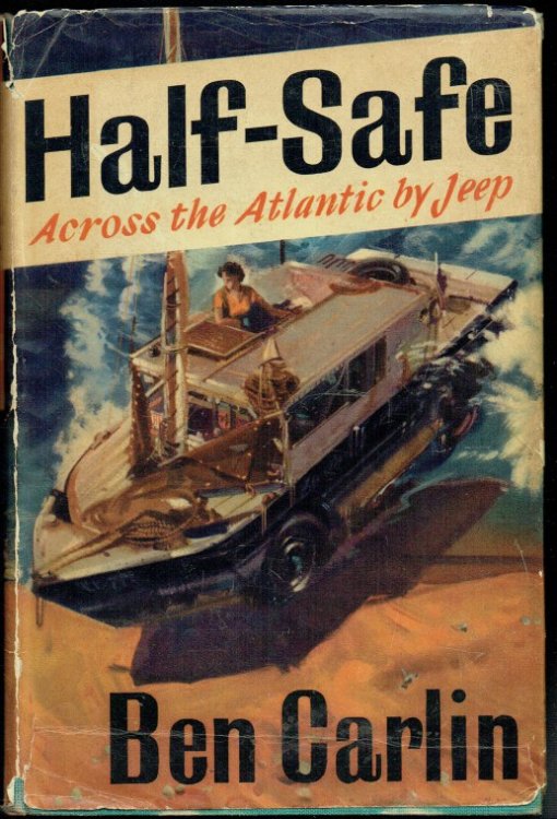 Image for HALF-SAFE ACROSS THE ATLANTIC BY JEEP HALF-SAFE ACROSS THE ATLANTIC BY JEEP