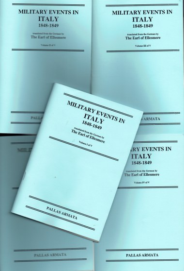 MILITARY EVENTS IN ITALY 1848-1849 (FIVE VOLUME SET)