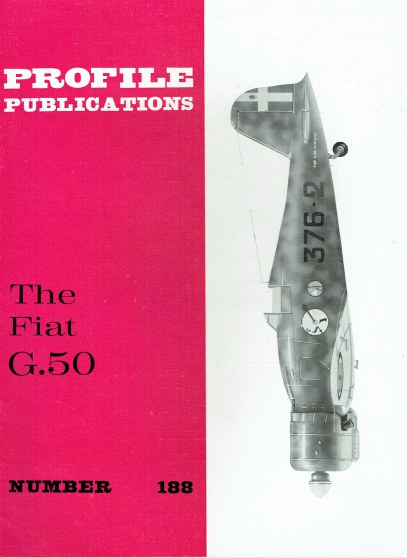 PROFILE PUBLICATIONS NUMBER 188: THE FIAT G.50