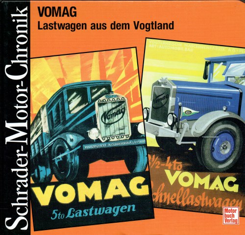 Image for VOMAG : LASTWAGEN AUS DEM VOGTLAND (GERMAN TEXT) VOMAG : LASTWAGEN AUS DEM VOGTLAND (GERMAN TEXT)