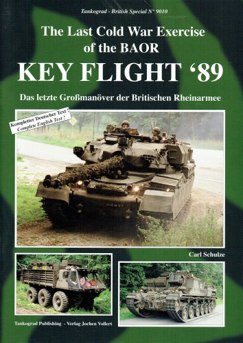 Image for KEY FLIGHT '89 : THE LAST COLD WAR EXERCISE OF THE BAOR KEY FLIGHT '89 : THE LAST COLD WAR EXERCISE OF THE BAOR