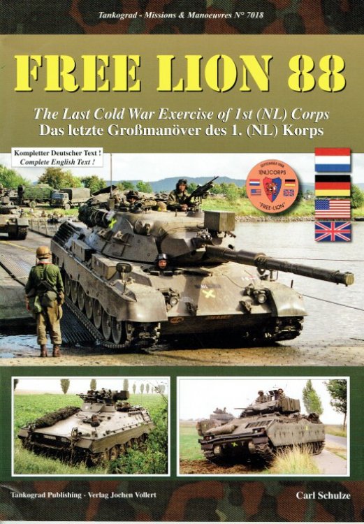Image for FREE LION 88: THE LAST COLD WAR EXERCISE OF 1ST (NL) KORPS FREE LION 88: THE LAST COLD WAR EXERCISE OF 1ST (NL) KORPS