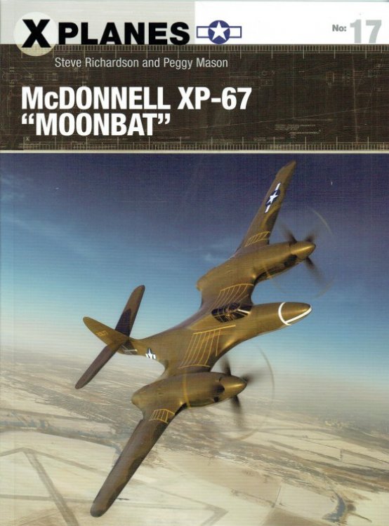 Image for X PLANES NO.17: MCDONNELL XP-67 MOONBAT X PLANES NO.17: MCDONNELL XP-67 MOONBAT
