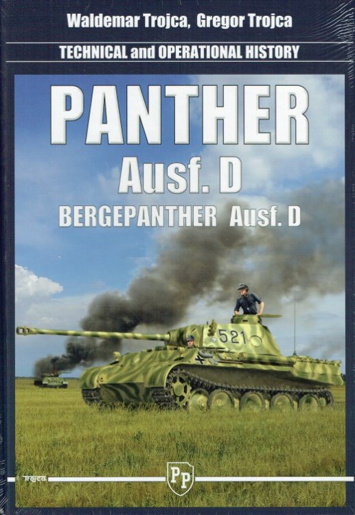 Image for PANTHER AUSF.D BERGEPANTHER AUSF.D TECHNICAL AND OPERATIONAL HISTORY PANTHER AUSF.D BERGEPANTHER AUSF.D TECHNICAL AND OPERATIONAL HISTORY