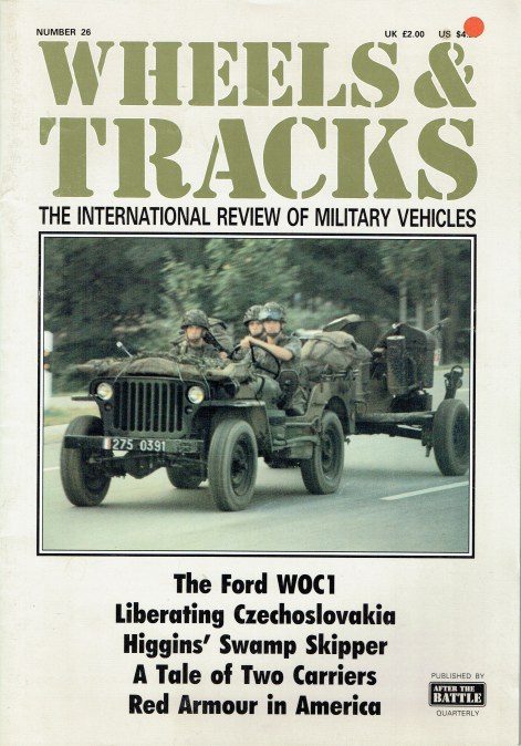 Image for WHEELS & TRACKS: THE INTERNATIONAL REVIEW OF MILITARY VEHICLES: NUMBER 26 WHEELS & TRACKS: THE INTERNATIONAL REVIEW OF MILITARY VEHICLES: NUMBER 26