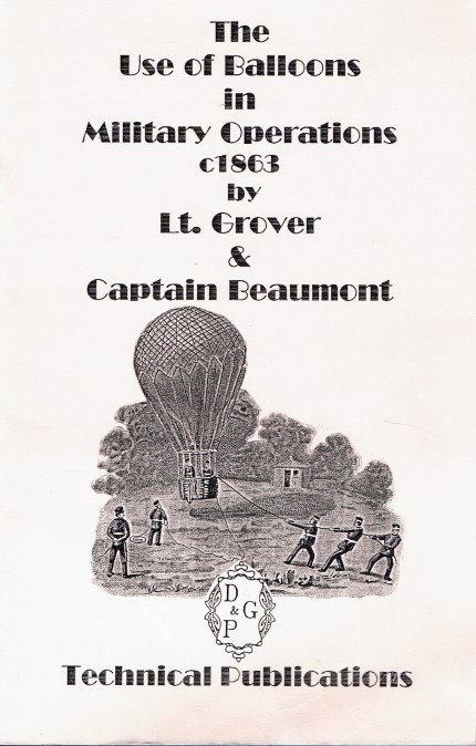 Image for THE USE OF BALLOONS IN MILITARY OPERATIONS C.1863 THE USE OF BALLOONS IN MILITARY OPERATIONS C.1863