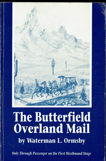 Image for THE BUTTERFIELD OVERLAND MAIL THE BUTTERFIELD OVERLAND MAIL