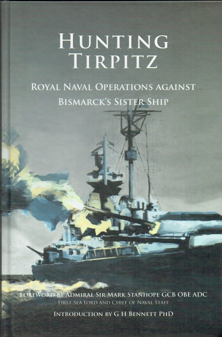 Image for HUNTING TIRPITZ : ROYAL NAVAL OPERATIONS AGAINST BISMARCK'S SISTER SHIP HUNTING TIRPITZ : ROYAL NAVAL OPERATIONS AGAINST BISMARCK'S SISTER SHIP