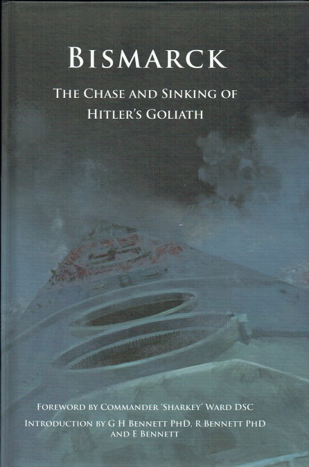 Image for BISMARCK : THE CHASE AND SINKING OF HITLER'S GOLIATH BISMARCK : THE CHASE AND SINKING OF HITLER'S GOLIATH