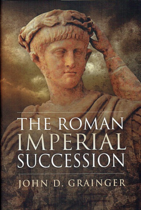 Image for THE ROMAN IMPERIAL SUCCESSION THE ROMAN IMPERIAL SUCCESSION