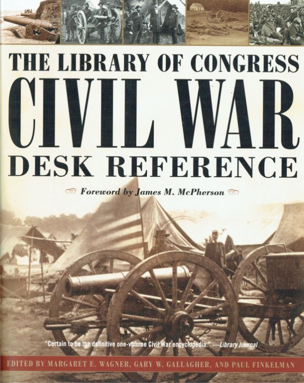Image for LIBRARY OF CONGRESS CIVIL WAR DESK REFERENCE LIBRARY OF CONGRESS CIVIL WAR DESK REFERENCE