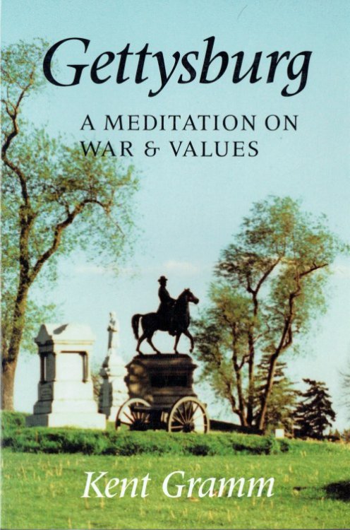 Image for GETTYSBURG : A MEDITATION ON WAR AND VALUES GETTYSBURG : A MEDITATION ON WAR AND VALUES