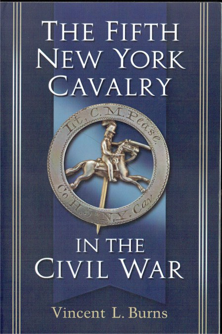 Image for THE FIFTH NEW YORK CAVALRY IN THE CIVIL WAR THE FIFTH NEW YORK CAVALRY IN THE CIVIL WAR