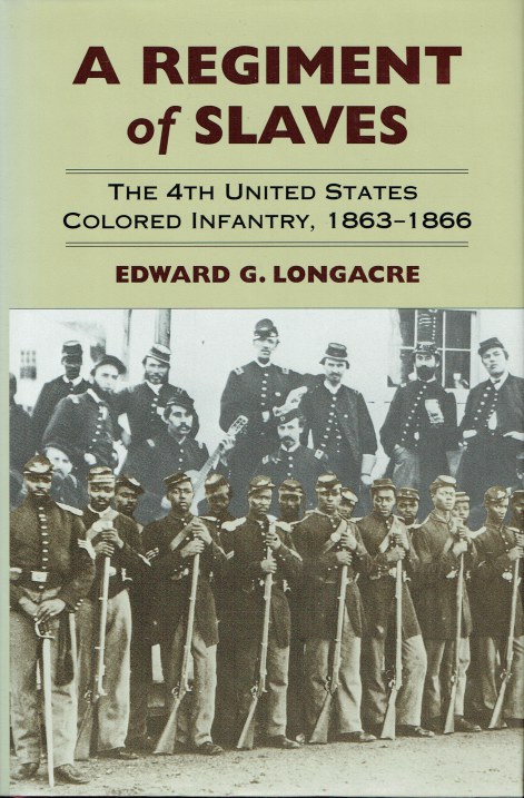 Image for A REGIMENT OF SLAVES : THE 4TH UNITED STATES COLORED INFANTRY, 1863-1866 A REGIMENT OF SLAVES : THE 4TH UNITED STATES COLORED INFANTRY, 1863-1866