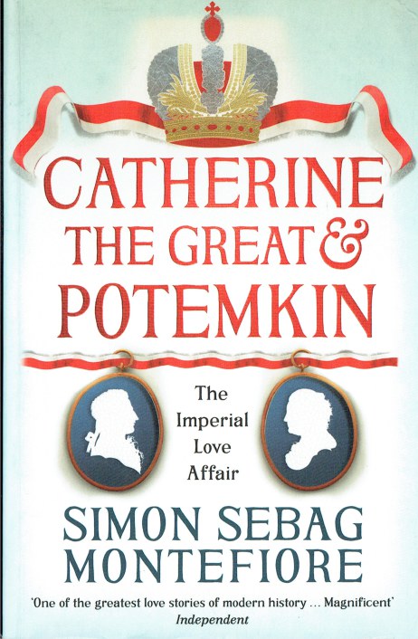 Image for CATHERINE THE GREAT & POTEMKIN : THE IMPERIAL LOVE AFFAIR CATHERINE THE GREAT & POTEMKIN : THE IMPERIAL LOVE AFFAIR