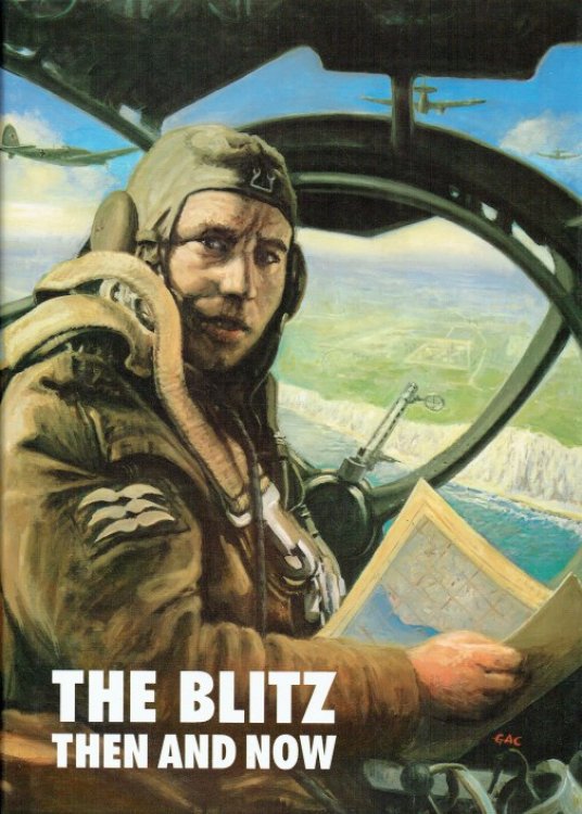 Image for THE BLITZ THEN AND NOW: VOLUME 1 THE BLITZ THEN AND NOW: VOLUME 1