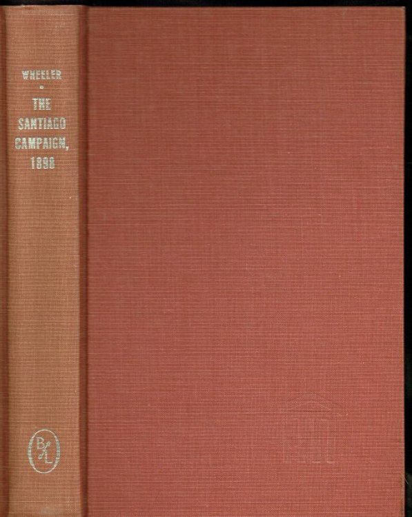 Image for THE SANTIAGO CAMPAIGN, 1898 THE SANTIAGO CAMPAIGN, 1898