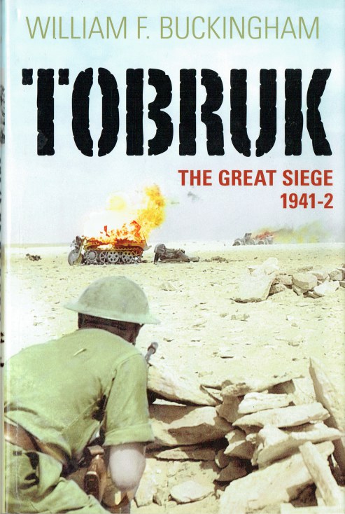 Image for TOBRUK : THE GREAT SIEGE 1941-2 TOBRUK : THE GREAT SIEGE 1941-2