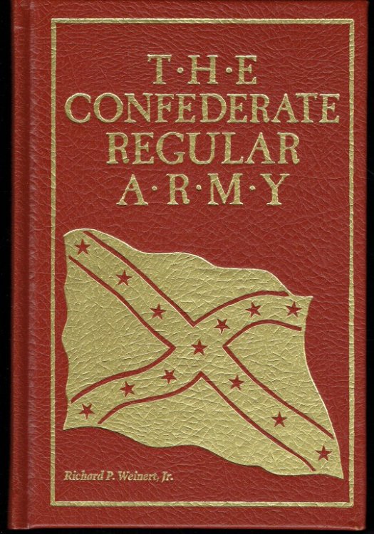 Image for THE CONFEDERATE REGULAR ARMY THE CONFEDERATE REGULAR ARMY