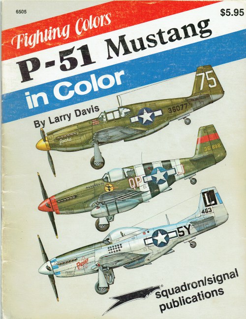 Image for FIGHTING COLORS: P-51 MUSTANG IN COLOR FIGHTING COLORS: P-51 MUSTANG IN COLOR