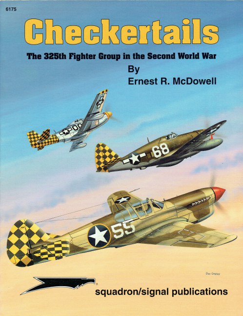 Image for CHECKERTAILS : THE 325TH FIGHTER GROUP IN THE SECOND WORLD WAR CHECKERTAILS : THE 325TH FIGHTER GROUP IN THE SECOND WORLD WAR