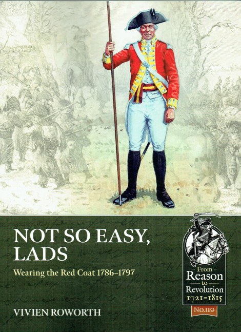Image for NOT SO EASY, LADS : WEARING THE RED COAT 1786-1797 NOT SO EASY, LADS : WEARING THE RED COAT 1786-1797