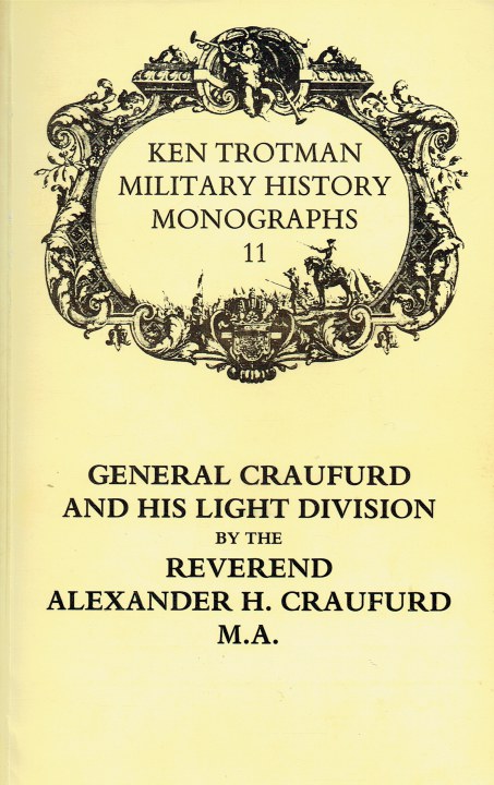 Image for GENERAL CRAUFURD AND HIS LIGHT DIVISION GENERAL CRAUFURD AND HIS LIGHT DIVISION