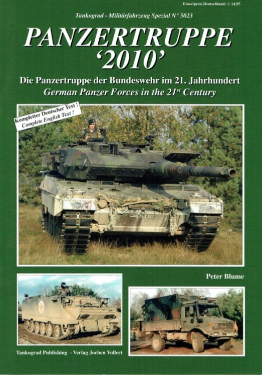 Image for PANZERTRUPPE '2010' : GERMAN PANZER FORCES IN THE 21ST CENTURY PANZERTRUPPE '2010' : GERMAN PANZER FORCES IN THE 21ST CENTURY