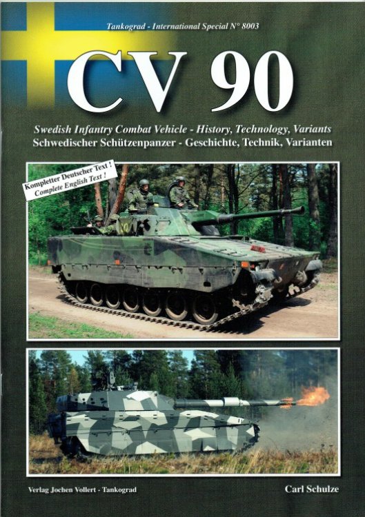 Image for CV 90 : SWEDISH INFANTRY COMBAT VEHICLE: HISTORY, TECHNOLOGY, VARIANTS CV 90 : SWEDISH INFANTRY COMBAT VEHICLE: HISTORY, TECHNOLOGY, VARIANTS