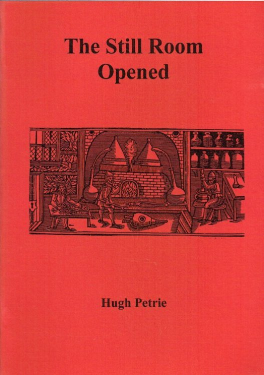 Image for THE APOTHECARIES SHOP OPENED VOLUME 2: THE STILL ROOM OPENED THE APOTHECARIES SHOP OPENED VOLUME 2: THE STILL ROOM OPENED
