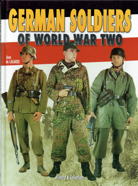 Image for GERMAN SOLDIERS OF WORLD WAR TWO GERMAN SOLDIERS OF WORLD WAR TWO