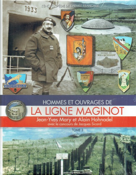 Image for HOMMES ET OUVRAGES DE LA LIGNE MAGINOT (TOME 3) (FRENCH TEXT) HOMMES ET OUVRAGES DE LA LIGNE MAGINOT (TOME 3) (FRENCH TEXT)