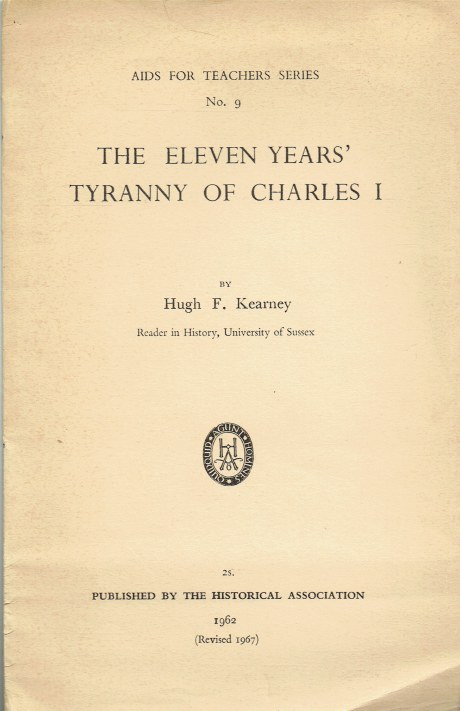 Image for THE ELEVEN YEARS' TYRANNY OF CHARLES I THE ELEVEN YEARS' TYRANNY OF CHARLES I