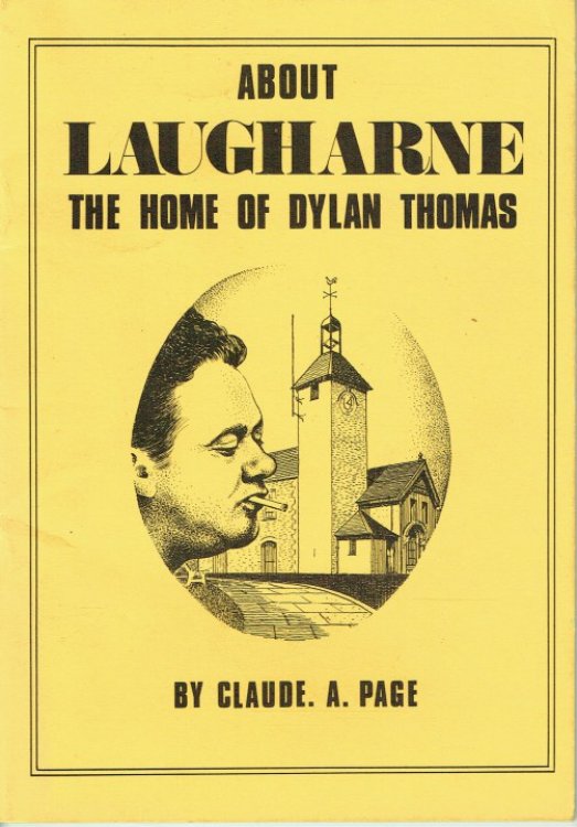Image for ABOUT LAUGHARNE : THE HOME OF DYLAN THOMAS ABOUT LAUGHARNE : THE HOME OF DYLAN THOMAS