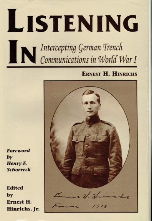 Image for LISTENING IN : INTERCEPTING GERMAN TRENCH COMMUNICATIONS IN WORLD WAR I LISTENING IN : INTERCEPTING GERMAN TRENCH COMMUNICATIONS IN WORLD WAR I
