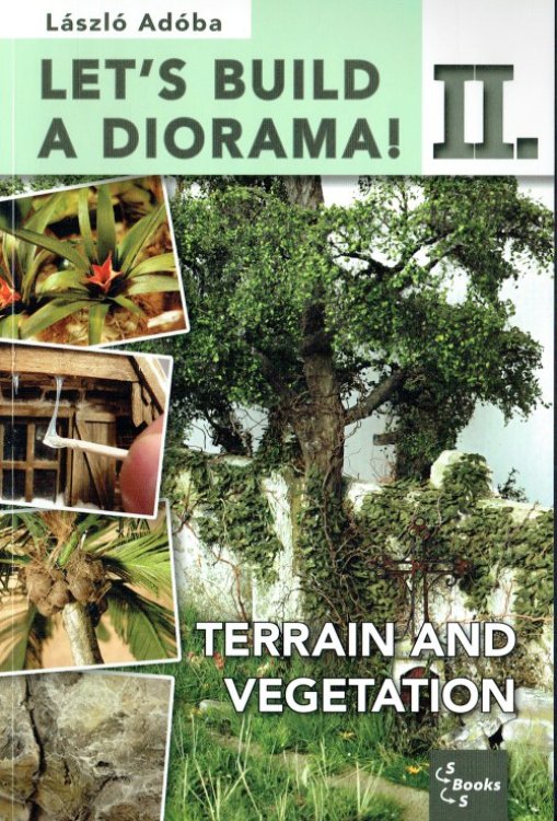 LET'S BUILD A DIORAMA II: TERRAIN AND VEGETATION