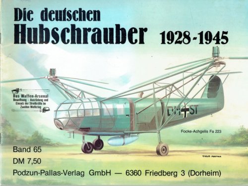 Image for DIE DEUTSCHEN HUBSCHRAUBER 1928-1945 (GERMAN TEXT) DIE DEUTSCHEN HUBSCHRAUBER 1928-1945 (GERMAN TEXT)