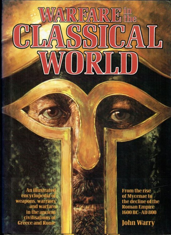 WARFARE IN THE CLASSICAL WORLD