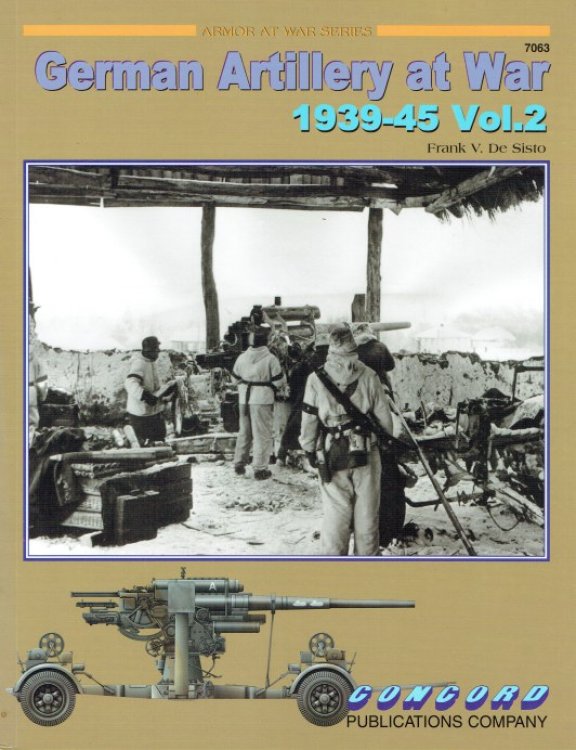 Image for GERMAN ARTILLERY AT WAR 1939-45 VOL.2 GERMAN ARTILLERY AT WAR 1939-45 VOL.2