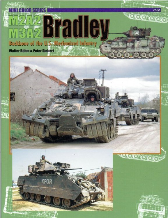 Image for M2A2 / M3A2 BRADLEY : BACKBONE OF THE US MECHANIZED INFANTRY M2A2 / M3A2 BRADLEY : BACKBONE OF THE US MECHANIZED INFANTRY
