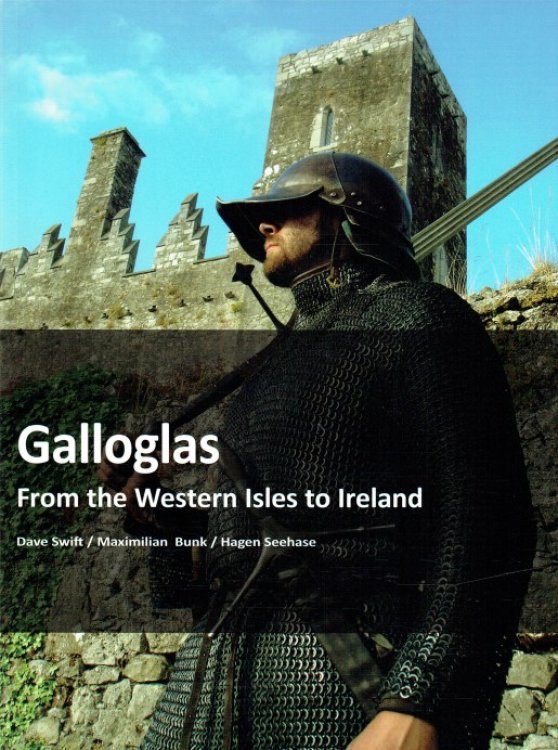 Image for GALLOGLAS : FROM THE WESTERN ISLES TO IRELAND GALLOGLAS : FROM THE WESTERN ISLES TO IRELAND