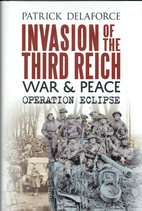 Image for INVASION OF THE THIRD REICH : WAR & PEACE OPERATION ECLIPSE INVASION OF THE THIRD REICH : WAR & PEACE OPERATION ECLIPSE