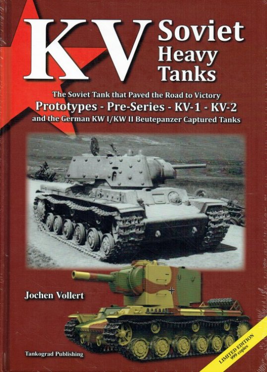 Image for KV SOVIET HEAVY TANKS : THE SOVIET TANK THAT PAVED THE ROAD TO VICTORY KV SOVIET HEAVY TANKS : THE SOVIET TANK THAT PAVED THE ROAD TO VICTORY