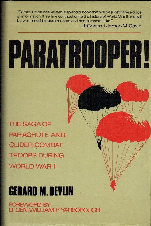 Image for PARATROOPER! : THE SAGA OF PARACHUTE AND GLIDER TROOPS DURING WORLD WAR II PARATROOPER! : THE SAGA OF PARACHUTE AND GLIDER TROOPS DURING WORLD WAR II